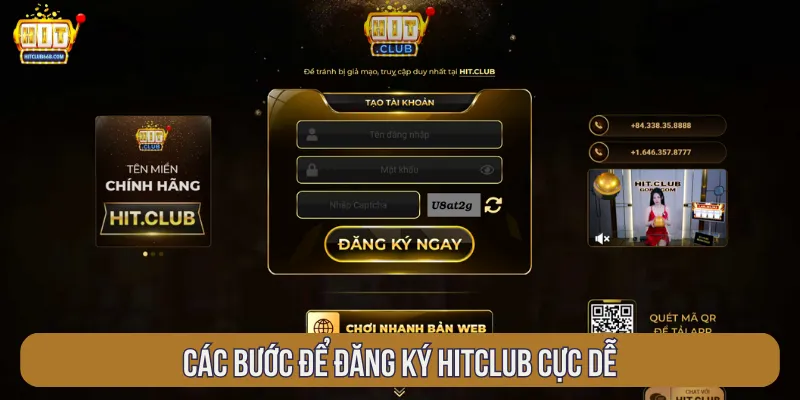 Các bước để đăng ký HITCLUB chi tiết và rõ ràng