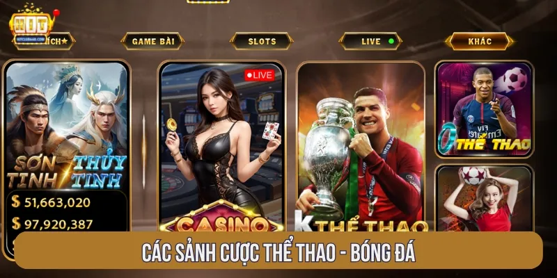 Các sảnh cược Thể thao - Bóng đá