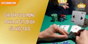 fold trong poker là gì