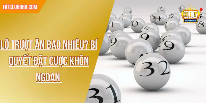 lô trượt là gì