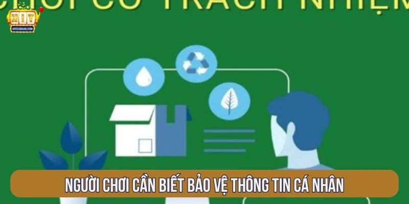 nguoi-choi-can-biet-bao-ve-thong-tin-ca-nhan