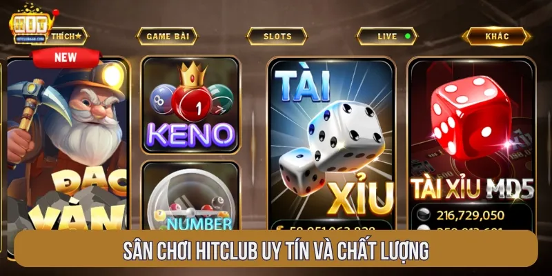 Sân chơi Hitclub uy tín và chất lượng