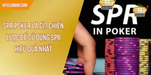 spr poker là gì