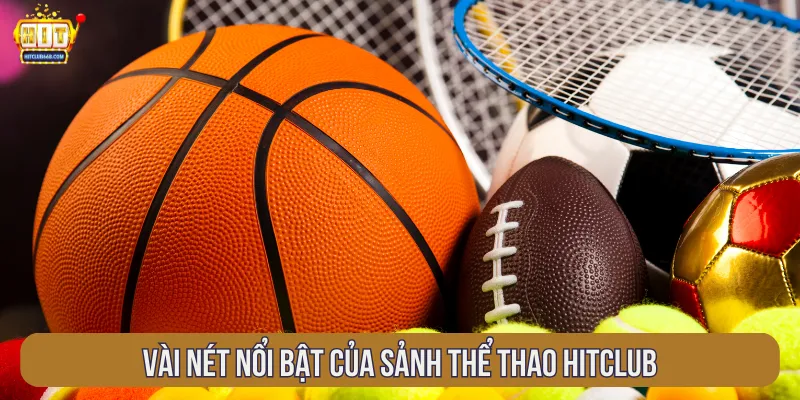 Thể thao tạo nên không gian giải trí sôi động hàng đầu